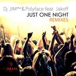 cover: Dj Jim (ru)|Jakoff|Polyface - Just One Night (remixes)