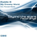 cover: Raddle B - My Dreamy World