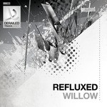 cover: Refluxed - Willow