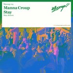 cover: Manna Croup - Stay EP