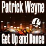 cover: Patrick Wayne - Get Up & Dance