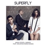 cover: Anish Sood|Anushka Manchanda|Nanok - Superfly