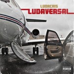 cover: Ludacris - Ludaversal (Deluxe) (Explicit)