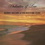 cover: The Rhythm Aces|Moore, Booby - Dedication Of Love