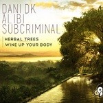 cover: Alibi|Dani Dk|Subcriminal - Herbal Trees