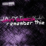 cover: Javy Garcia - Remember Thiz