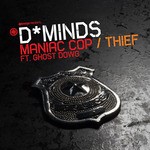 cover: D*minds - Maniac Cop / Thief