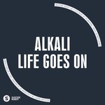 cover: Alkali - Life Goes On