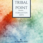 cover: Tribal Point - Forgotten Arts