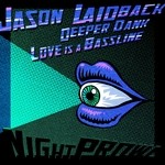 cover: Jason Laidback - Deeper Dank/Love Is A Bassline