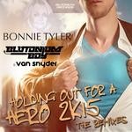 cover: Blutonium Boy|Tyler, Bonnie|Van Snyder - Holding Out For A Hero 2K15