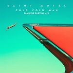 cover: Saint Motel - Cold Cold Man (Samuele Sartini Mix)