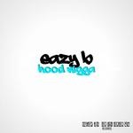 cover: Eazy B - Hood Nigga (explicit)