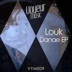 cover: Louk - Danae EP