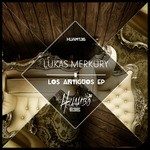 cover: Lukas Merkury - Los Antiguos EP