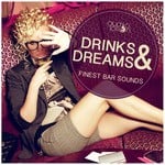 cover: Various - Drinks & Dreams