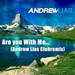 cover: Andrew Lias - Are You With Me