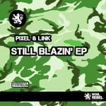 cover: Pixel And Link - Still Blazin' EP