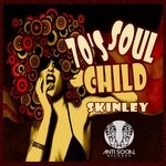 cover: Skinley - 70s Soul Child