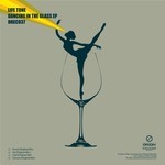 cover: Life Tone - Dancing In The Glass