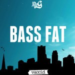 cover: Treyy G - Bass Fat