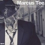 cover: Marcus Tee - Smokescreen/Yesterdays Clothes