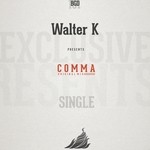 cover: Walter K - Comma