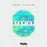 cover: Andres Pesqueira - Step Up