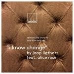 cover: Alice Rose|Jaap Ligthart - I Know Change