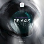 cover: Re Axis - Hybrid EP