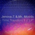 cover: Jenova 7|Mr Moods - Time Travellers II