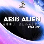 cover: Aesis Alien|Kiwi - Zero Gravity