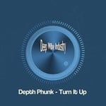 cover: Depth Phunk - Turn It Up