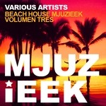 cover: Various - Beach House Mjuzieek Vol 3