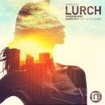 cover: Lurch - Never Be Mine/Waves (VIP)