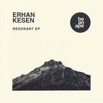 cover: Erhan Kesen - Resonant EP