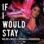 cover: Honorebel|Mono|Pitbull|Vassy - If I Would Stay