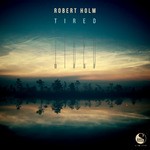 cover: Robert Holm - Tired