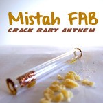 cover: Mistah Fab - Crack Baby Anthem