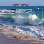 cover: Kirill Mator - Happy Life