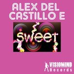 cover: Alex Del Castillo E - Sweet EP