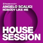 cover: Angelo Scalici - Nobody Like Me