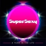 cover: Various - Supersexy Records: A Year In The Life 2