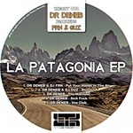 cover: Dj Frn|Dj Guz|Dr Deneb - La Patagonia EP