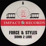 cover: Force & Styles - Down 2 Love