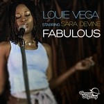 cover: Louie Vega|Sara Devine - Fabulous (remixes)