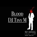 cover: Dj Tiny M - Blood