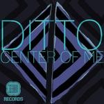 cover: Ditto - Center Of Me EP