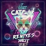 cover: RIOT - Jazz Cat Funk (Remixes)