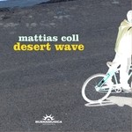 cover: Mattias Coll - Desert Wave